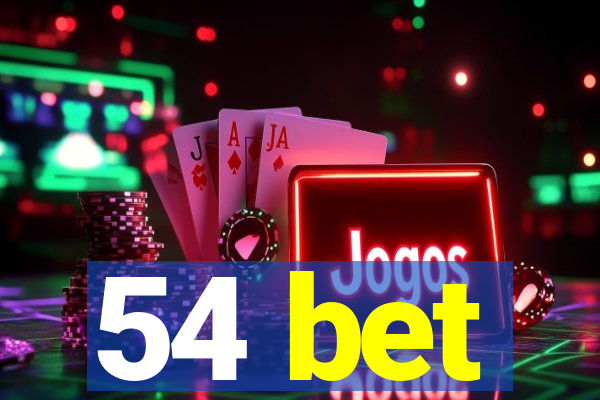 54 bet